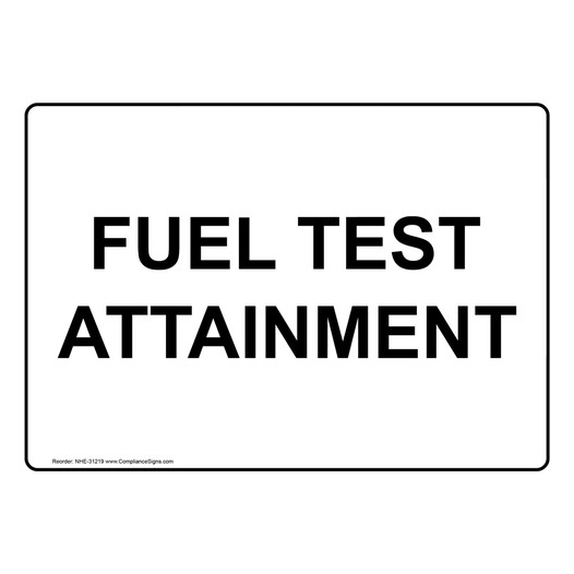 Fuel Test Attainment Sign NHE-31219