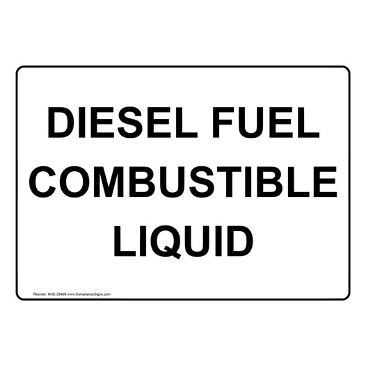 Diesel Fuel Combustible Liquid Sign NHE-33469