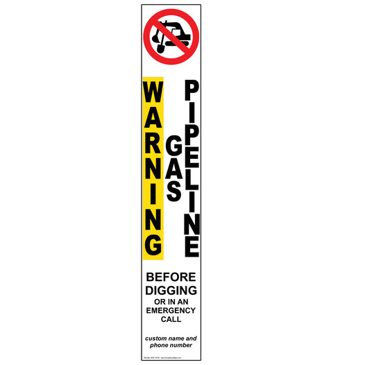 Gas Pipeline Before Digging Emergency Call Custom Label NHE-16154