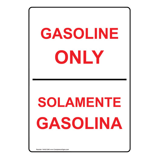 Gasoline Only Solamente Gasolina Bilingual Sign NHB-3346