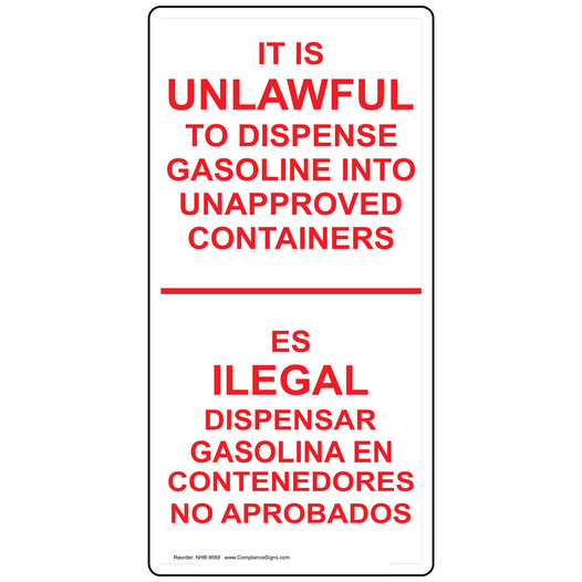 It Is Unlawful To Dispense Gasoline Bilingual Sign NHB-9568