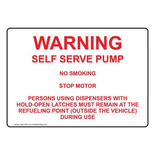 Warning Self Serve Pump No Smoking Stop Motor Sign