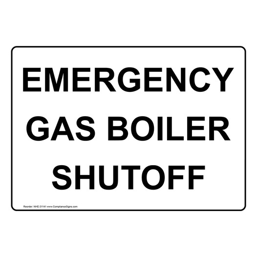 Emergency Gas Boiler Shutoff Sign NHE-31141