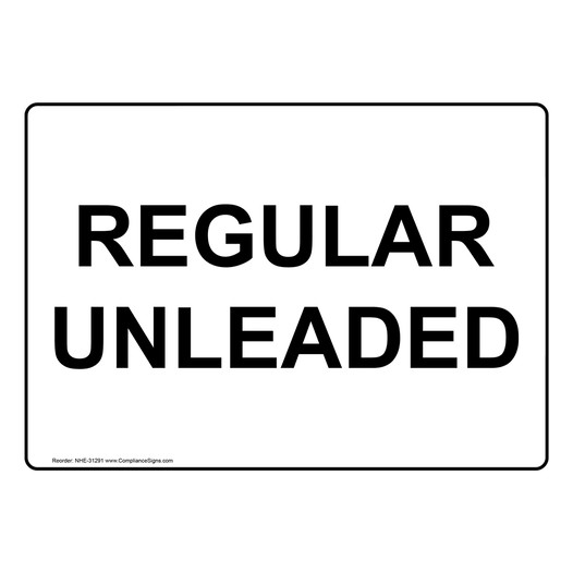 Regular Unleaded Sign