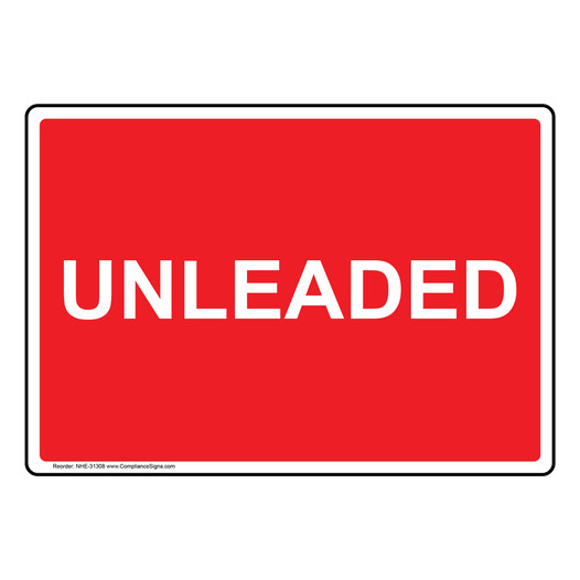 Unleaded Sign