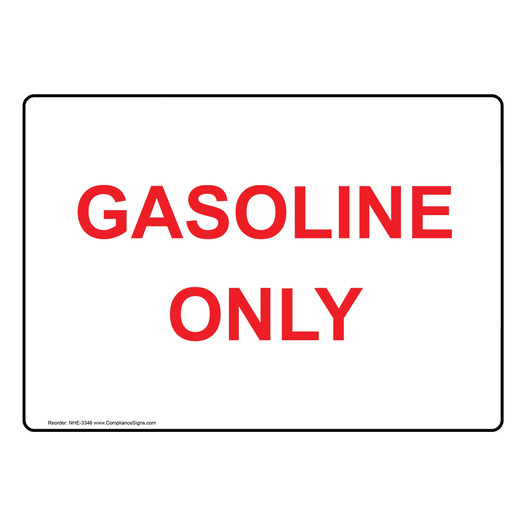 Gasoline Only Sign for Fuel NHE-3346