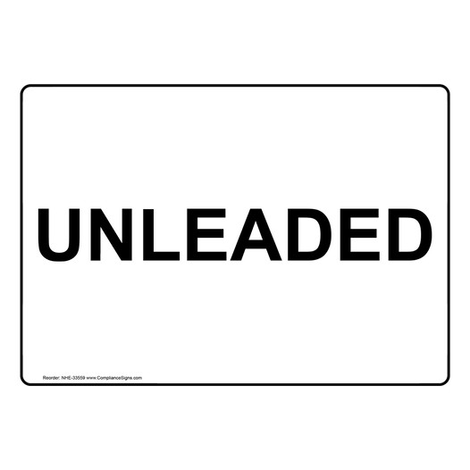 Unleaded Sign