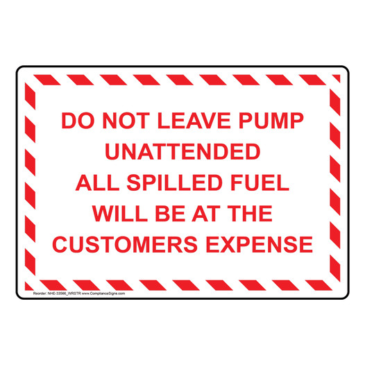 Do Not Leave Pump Unattended All Sign NHE-33566_WRSTR