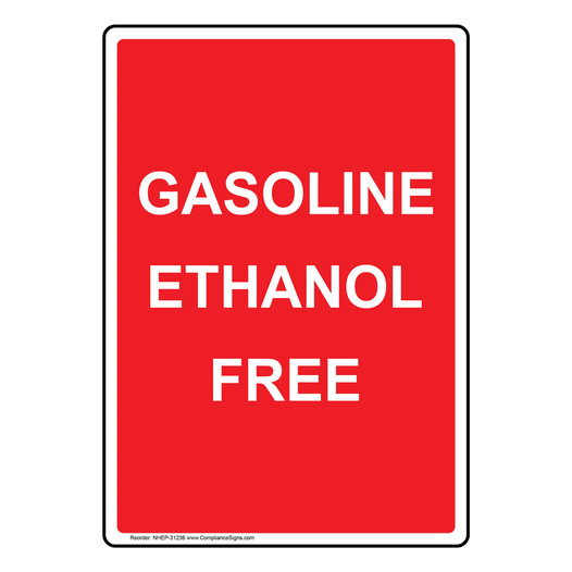 Portrait Gasoline Ethanol Free Sign