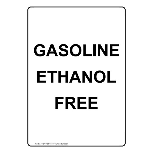 Portrait Gasoline Ethanol Free Sign NHEP-31237