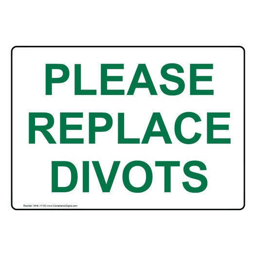 Please Replace Divots Sign for Golf NHE-17153