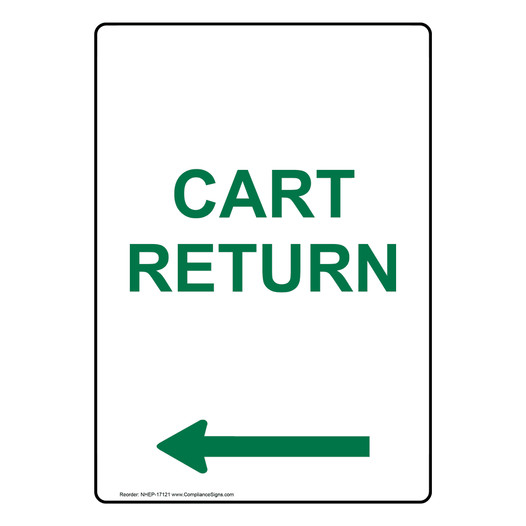 Portrait Cart Return [Left Arrow] Sign With Symbol NHEP-17121