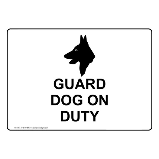 GUARD DOG ON DUTY Sign with Symbol NHE-50454