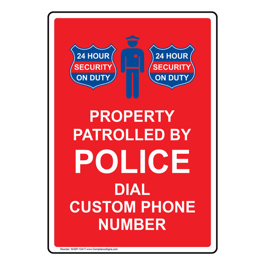 Portrait Property Patrolled By Police Sign With Symbol NHEP-13417