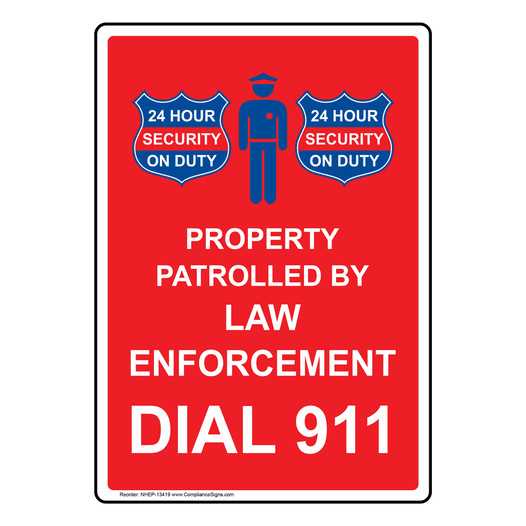 Portrait Property Patrolled By Law Sign With Symbol NHEP-13419