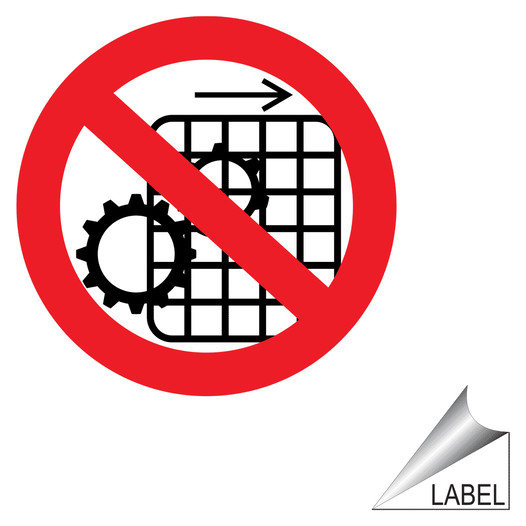 Machine Guarding Required Symbol Label for Machinery LABEL_PROHIB_25_a