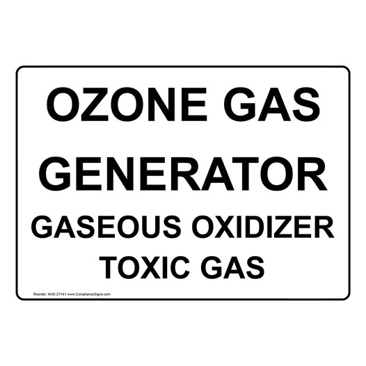 Ozone Gas Generator Gaseous Oxidizer Toxic Gas Sign NHE-27141