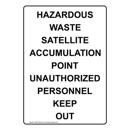 Portrait Hazardous Waste Satellite Accumulation Sign NHEP-30040