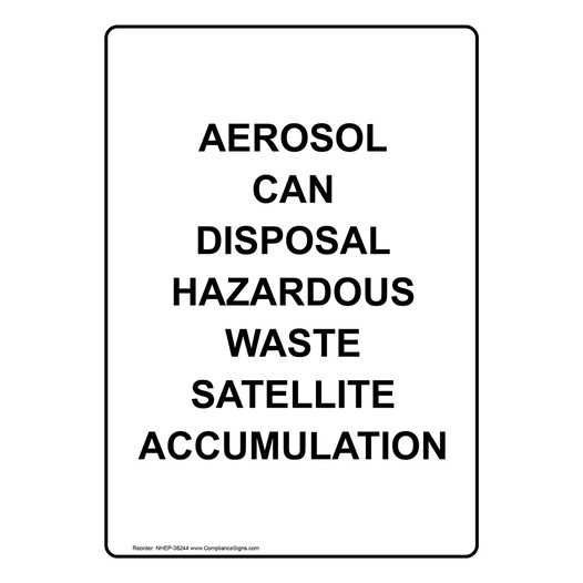 White Vertical Sign Aerosol Can Disposal Hazardous Waste