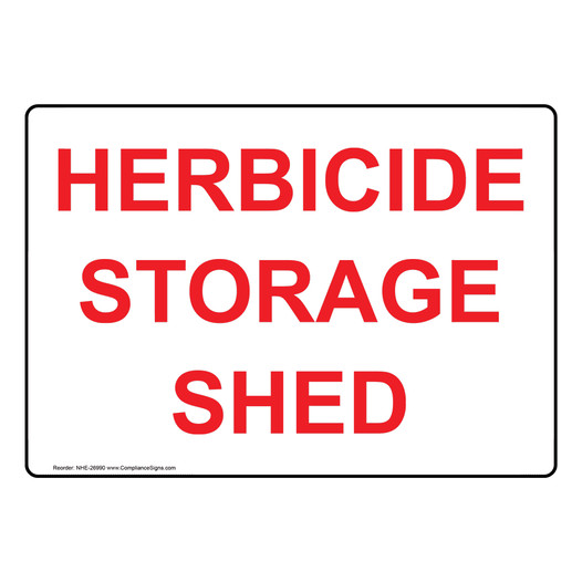 Herbicide Storage Shed Sign NHE-26990