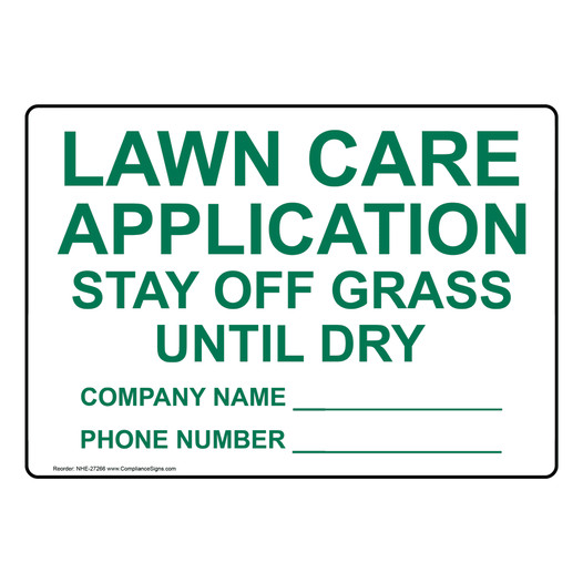 Lawn Care Application Stay Off Grass Sign NHE-27266
