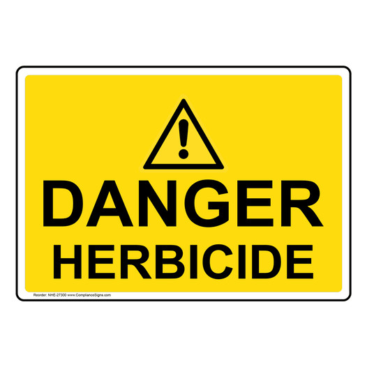 Danger Herbicide Sign for Hazmat NHE-27300