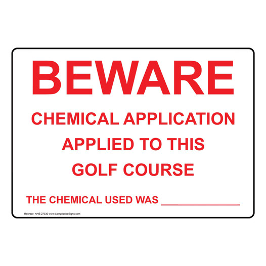 Beware Chemical Application Applied Sign NHE-27330