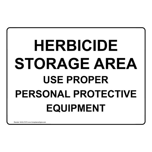 Herbicide Storage Area Use PPE Sign NHE-27375