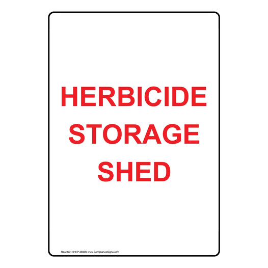 Portrait Herbicide Storage Shed Sign NHEP-26990