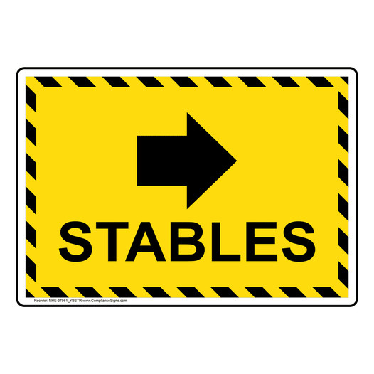 Stables [With Right Arrow] Sign NHE-37561_YBSTR