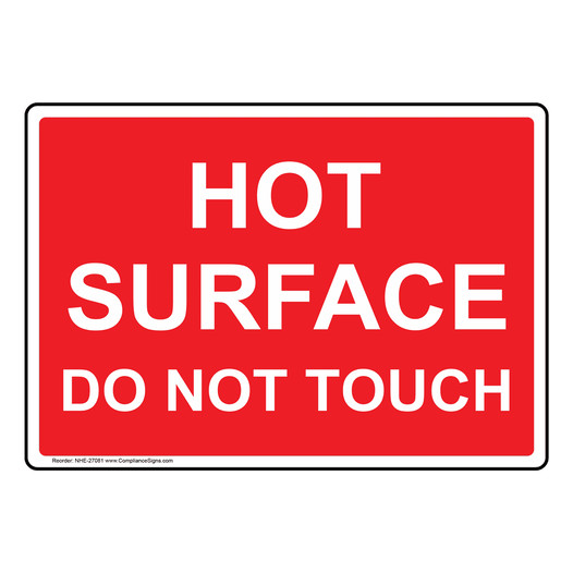 Hot Surface Do Not Touch Sign NHE-27081