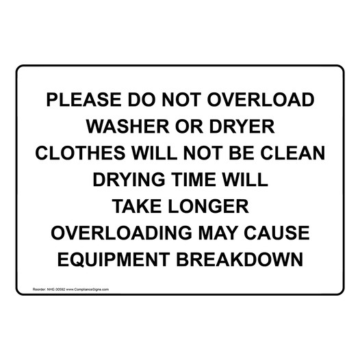 Please Do Not Overload Washer Or Dryer Sign NHE-30592
