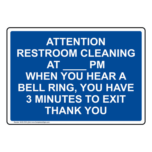 Attention Restroom Cleaning ____ PM When Sign NHE-37010_BLU