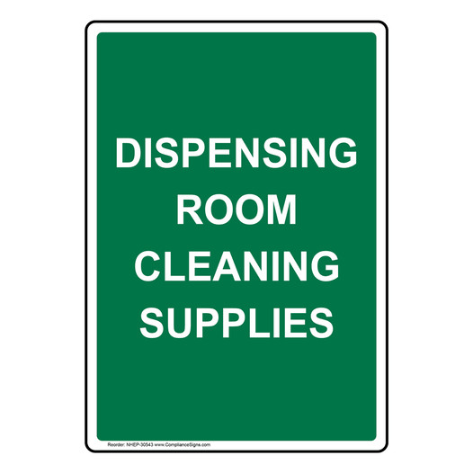 Portrait Dispensing Room Cleaning Supplies Sign NHEP-30543