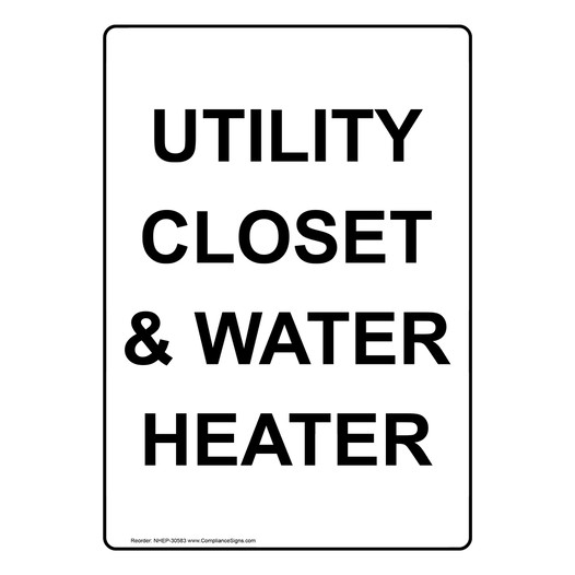 Portrait Utility Closet And Water Heater Sign NHEP-30583