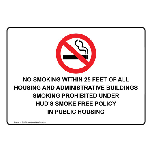 HUD No Smoking Within 25 Feet Sign With Symbol