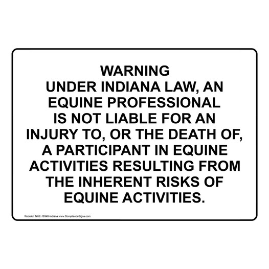 Indiana Equine Activity Sponsor Not Liable Sign, 28x20 in. Aluminum
