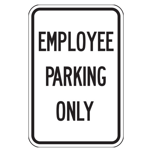 Reflective Employee Parking Only Sign CS431331