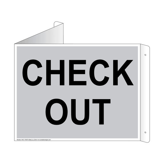 Silver Triangle-Mount CHECK OUT Sign NHE-17835Tri-Black_on_Silver