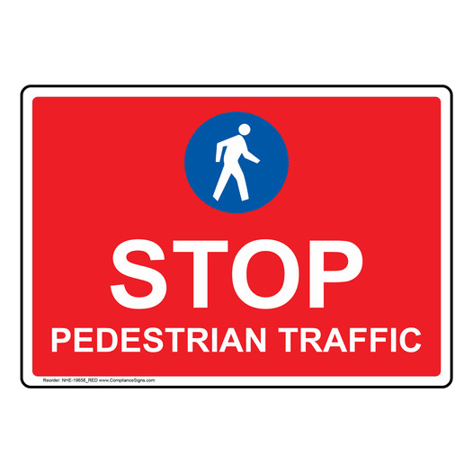 Stop Pedestrian Traffic Sign With Symbol NHE-19658_RED