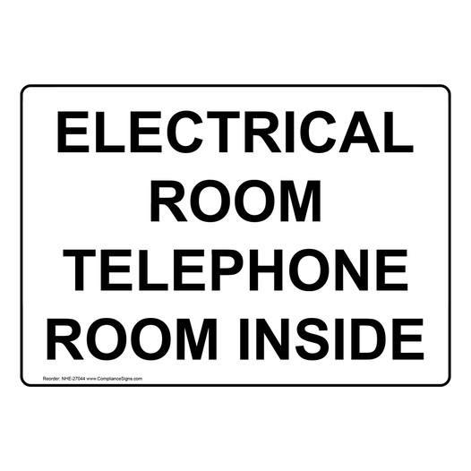 Electrical Room Telephone Room Inside Sign NHE-27044
