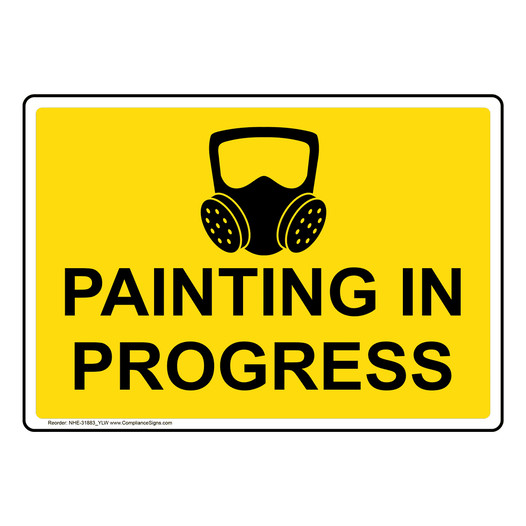 Painting In Progress Sign With Symbol NHE-31883_YLW