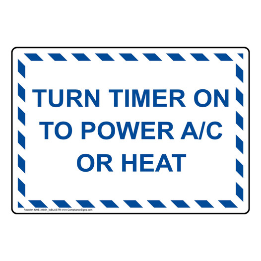 Turn Timer On To Power A/C Or Heat Sign NHE-31921_WBLUSTR