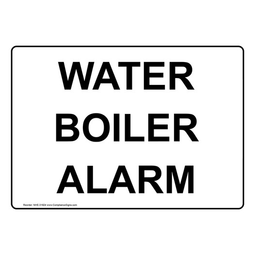 Water Boiler Alarm Sign NHE-31924