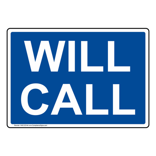 Will Call Sign NHE-32144