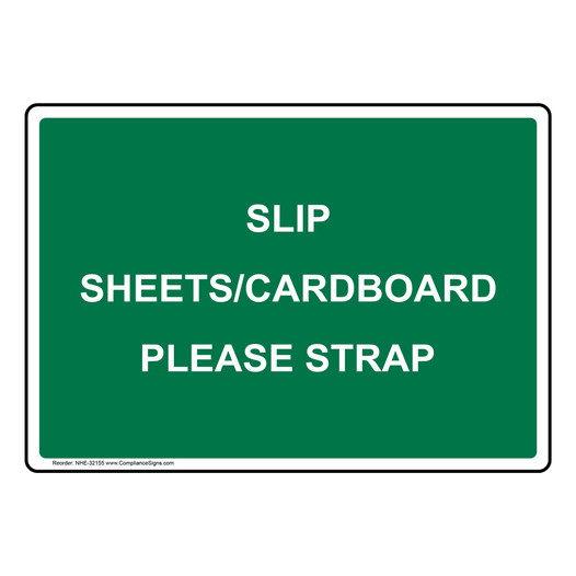 Slip Sheets/Cardboard Please Strap Sign NHE-32155