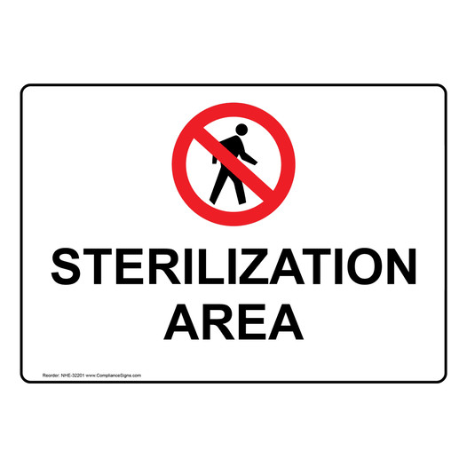 Sterilization Area Sign With Symbol NHE-32201