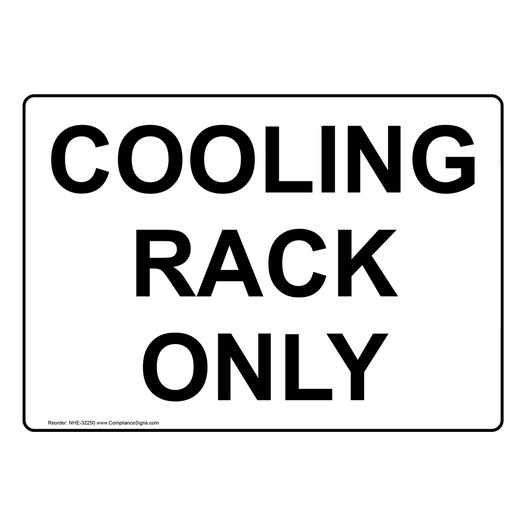 Cooling Rack Only Sign NHE-32250