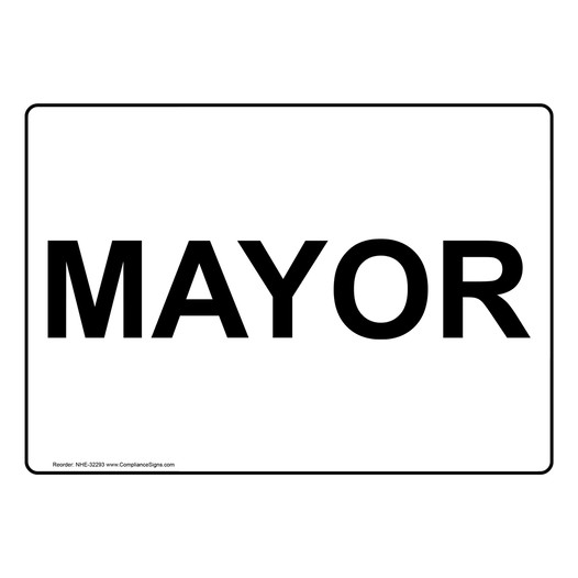 Mayor Sign NHE-32293