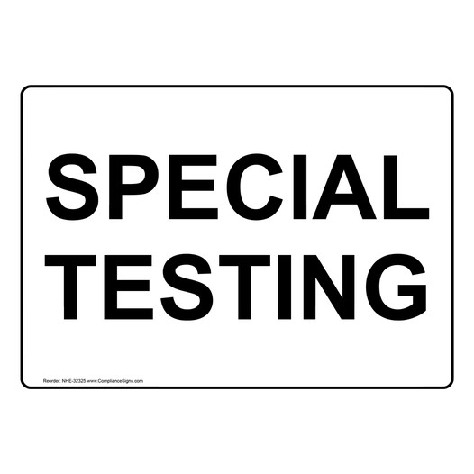 Special Testing Sign NHE-32325